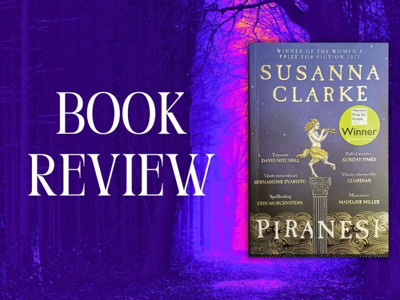 Book Review: ‘Piranesi’ by Susanna Clarke