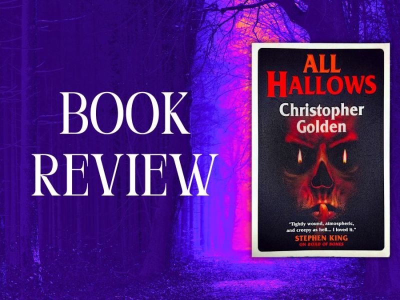Book Review: ‘All Hallows’ by Christopher&nbsp;Golden