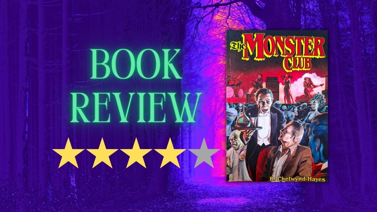 Book Review: ‘The Monster Club’ by R.&nbsp;Chetwynd-Hayes